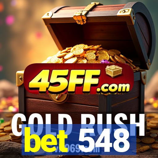bet 548
